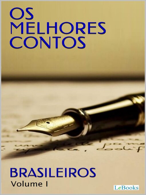 Title details for Os Melhores Contos Brasileiros--I by Machado de Assis - Available